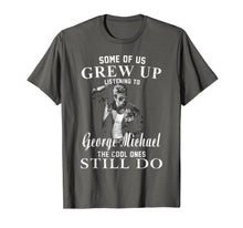 Load image into Gallery viewer, Some of us Grew Up Listening to George Tee Michael Gift Xmas T-Shirt-435234
