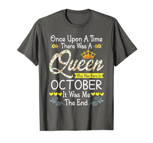 Queen Was Born In October Girl Once Upon A Time T-Shirt