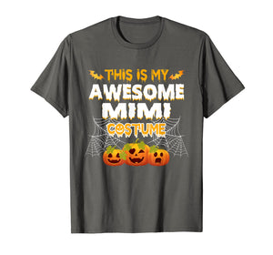 This Is My Awesome Mimi Costume Halloween Gift T-Shirt