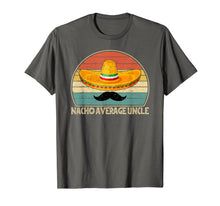 Load image into Gallery viewer, Mens Nacho Average Uncle T Shirt Funny Uncle Gift Tee T-Shirt-665673
