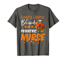 Load image into Gallery viewer, Thankful Grateful Blessed Pediatric Nurse Thanksgiving T-Shirt
