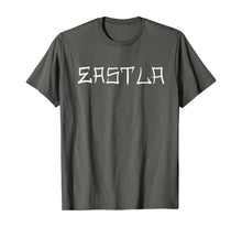 Load image into Gallery viewer, East LA Graffitti Boyle Heights Los Angeles Men Latina Graff TShirt504996
