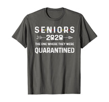 Load image into Gallery viewer, Seniors The One Where They Were Quarantined 2020 Gift Funny TShirt265336
