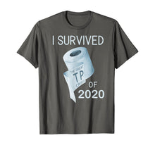 Load image into Gallery viewer, Toilet Paper Joke  I Survived the TP Crisis of 2020 T-Shirt89182
