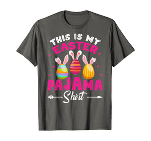 This Is My Easter Pajama Shirt Bunny Egg Easter Day Gifts TShirt101098