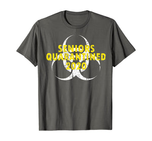 Senior Funny Quarantined Class Of 2020 Graduation distressed TShirt500736