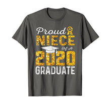 Load image into Gallery viewer, Proud Niece of a 2020 Graduate TShirt351992
