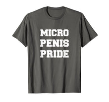 Load image into Gallery viewer, Funny shirts V-neck Tank top Hoodie sweatshirt usa uk au ca gifts for Micro Penis Pride T-shirt | Funny Men&#39;s Women&#39;s Shirts 1760822
