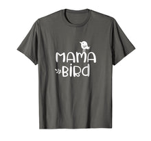 Load image into Gallery viewer, Funny shirts V-neck Tank top Hoodie sweatshirt usa uk au ca gifts for Mama Bird Mothers Gift Mom Day T-Shirts 1195498
