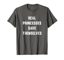 Load image into Gallery viewer, Funny shirts V-neck Tank top Hoodie sweatshirt usa uk au ca gifts for Real Princesses Save Themselves T-Shirt 2874469
