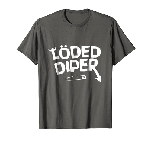 Funny shirts V-neck Tank top Hoodie sweatshirt usa uk au ca gifts for Funny Loded Diper shirt 431833