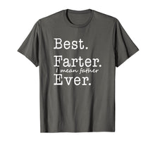 Load image into Gallery viewer, Funny shirts V-neck Tank top Hoodie sweatshirt usa uk au ca gifts for Mens Best Farter I Mean Father Ever T-Shirt 1628937
