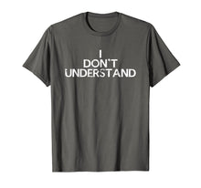 Load image into Gallery viewer, Funny shirts V-neck Tank top Hoodie sweatshirt usa uk au ca gifts for Sherlock Holmes Watson I Don't Understand T-Shirt 541977
