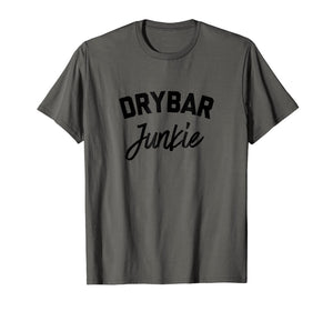 Funny shirts V-neck Tank top Hoodie sweatshirt usa uk au ca gifts for Drybar Junkie Tee Shirt 1964400