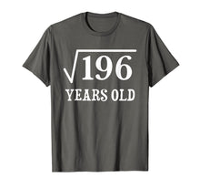 Load image into Gallery viewer, Funny shirts V-neck Tank top Hoodie sweatshirt usa uk au ca gifts for Square Root of 196 14 yrs years old 14th birthday T-Shirt 1043676
