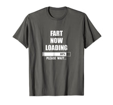 Load image into Gallery viewer, Fart Now Loading Please Wait T-Shirt
