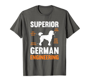 Funny shirts V-neck Tank top Hoodie sweatshirt usa uk au ca gifts for Poodle Dog T-Shirt Gifts Funny Superior German Engineering 1402780