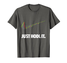Load image into Gallery viewer, Just Hodl It - Hold Bitcoin Ethereum Premium T-Shirt 292571
