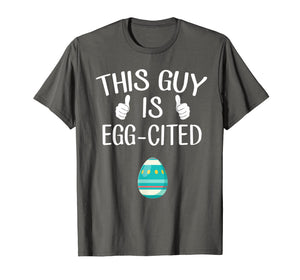 Funny shirts V-neck Tank top Hoodie sweatshirt usa uk au ca gifts for This Guy Is Egg-cited Pregnancy Reveal T-Shirt 2915054