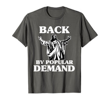 Load image into Gallery viewer, Funny shirts V-neck Tank top Hoodie sweatshirt usa uk au ca gifts for Back By Popular Demand Easter T-Shirt With Jesus 1133913
