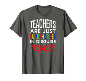 Funny shirts V-neck Tank top Hoodie sweatshirt usa uk au ca gifts for Teachers Are Just Superheroes in Disguise T Shirt 1169678