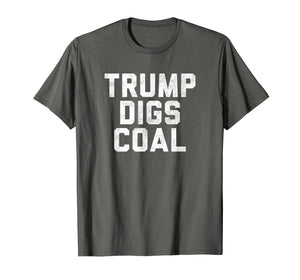 Funny shirts V-neck Tank top Hoodie sweatshirt usa uk au ca gifts for Trump Digs Coal Shirt 2020 Red Wave T-Shirt 1835311