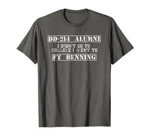 Funny shirts V-neck Tank top Hoodie sweatshirt usa uk au ca gifts for I Didn't Go To College I Went to Fort Benning DD-214 Alumni 2066993