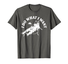 Load image into Gallery viewer, Funny shirts V-neck Tank top Hoodie sweatshirt usa uk au ca gifts for I Do What I Want Cat T-Shirt 792069
