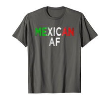 Load image into Gallery viewer, Funny shirts V-neck Tank top Hoodie sweatshirt usa uk au ca gifts for Mexican AF Latinas Latinos Pride Country Flag T Shirt 2319897
