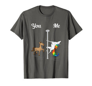 Funny shirts V-neck Tank top Hoodie sweatshirt usa uk au ca gifts for You Me Unicorn T-Shirt Pole Dancing Unicorn Shirt Funny Gift 2215701
