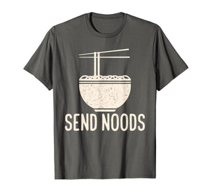 Funny shirts V-neck Tank top Hoodie sweatshirt usa uk au ca gifts for Funny Send Noods - Noodles Gift Shirt For Men And Women 770575