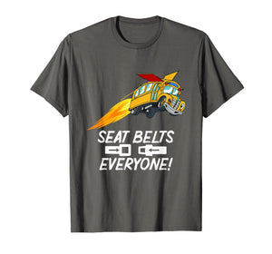 Funny shirts V-neck Tank top Hoodie sweatshirt usa uk au ca gifts for Funny School Bus Driver Seat Belts Everyone Shirt 2552694