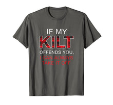Load image into Gallery viewer, Funny shirts V-neck Tank top Hoodie sweatshirt usa uk au ca gifts for If My Kilt Offends You Shirt Funny Scottish Renaissance Gift 2095845
