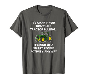 Funny shirts V-neck Tank top Hoodie sweatshirt usa uk au ca gifts for Tractor Pulling Funny T-Shirt - Smart 637445