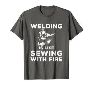 Funny shirts V-neck Tank top Hoodie sweatshirt usa uk au ca gifts for Welding is like sewing with fire - Funny Welding T-Shirt 2634931
