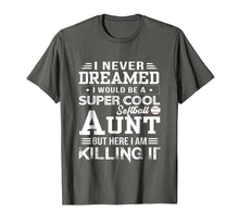Load image into Gallery viewer, Funny shirts V-neck Tank top Hoodie sweatshirt usa uk au ca gifts for I Never Dreamed Would Be a Super Cool Softball Aunt T-Shirt 2863034
