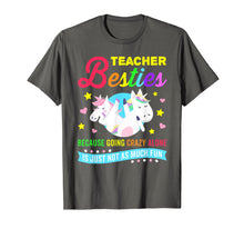 Load image into Gallery viewer, Teacher Besties Going Crazy Alone Funny Teachers Gifts Shirt
