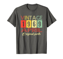 Load image into Gallery viewer, Funny shirts V-neck Tank top Hoodie sweatshirt usa uk au ca gifts for Classic Vintage April 1969 T-Shirt 1969 Birthday Gifts 2540183
