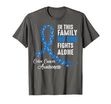 Load image into Gallery viewer, Funny shirts V-neck Tank top Hoodie sweatshirt usa uk au ca gifts for In Family No One Fights Alone Colon Cancer Awareness T-shirt 1515357
