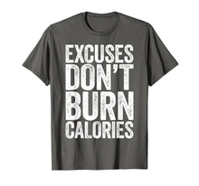 Load image into Gallery viewer, Funny shirts V-neck Tank top Hoodie sweatshirt usa uk au ca gifts for Excuses Don't Burn Calories T-Shirt Gym Workout Gift Shirt 1803181
