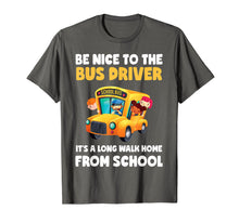 Load image into Gallery viewer, Funny shirts V-neck Tank top Hoodie sweatshirt usa uk au ca gifts for Be Nice To Bus Driver Funny School Bus Driver T-Shirt Gift 1732269
