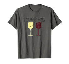 Load image into Gallery viewer, I Go Both Ways Wine Wino Drinkers Cute Novelty T Shirt
