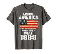 Load image into Gallery viewer, Funny shirts V-neck Tank top Hoodie sweatshirt usa uk au ca gifts for Making America May 1969 T-Shirt 50th Birthday Gift Tee 130543
