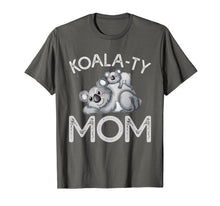 Load image into Gallery viewer, Funny shirts V-neck Tank top Hoodie sweatshirt usa uk au ca gifts for Koala-ty Mom Mother&#39;s Day Pun T-Shirt for Women 1230953
