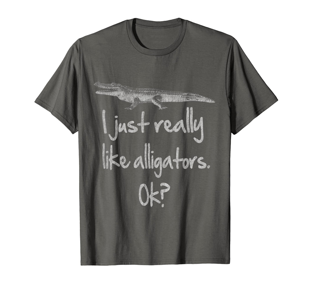 Funny shirts V-neck Tank top Hoodie sweatshirt usa uk au ca gifts for I Just Really Like Alligators OK - Funny Alligator T-shirt 2054707