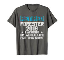 Load image into Gallery viewer, Funny shirts V-neck Tank top Hoodie sweatshirt usa uk au ca gifts for 2019 Retired Forester Shirt Funny Retirement Gifts For Men 3362766
