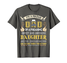 Load image into Gallery viewer, Mens Gift For Dad From Daughter- Funny Father&#39;s Day Gift T-Shirt 93500
