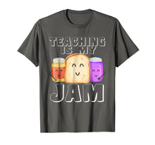 Load image into Gallery viewer, TEACHING IS MY JAM Shirt, I Love to Teach Teachers Gift 705718
