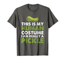 Load image into Gallery viewer, This Is My Human Costume I&#39;m Really A Pickle T-Shirt
