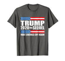 Load image into Gallery viewer, Funny shirts V-neck Tank top Hoodie sweatshirt usa uk au ca gifts for Trump 2020 the sequel make liberals cry again shirt funny 1718460
